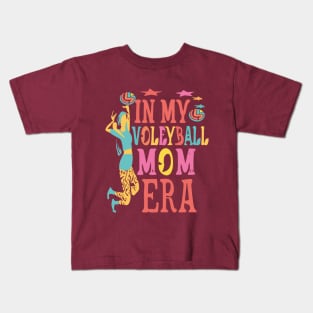 In My Volleyball Mom Era Women Mama Sport Player Kids T-Shirt